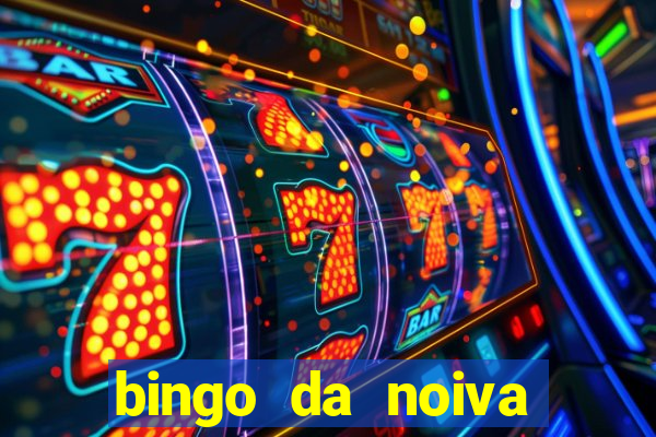 bingo da noiva para imprimir